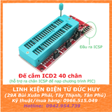 Đế ra chân ICD2, có chân ICSP để nạp chương trình PIC