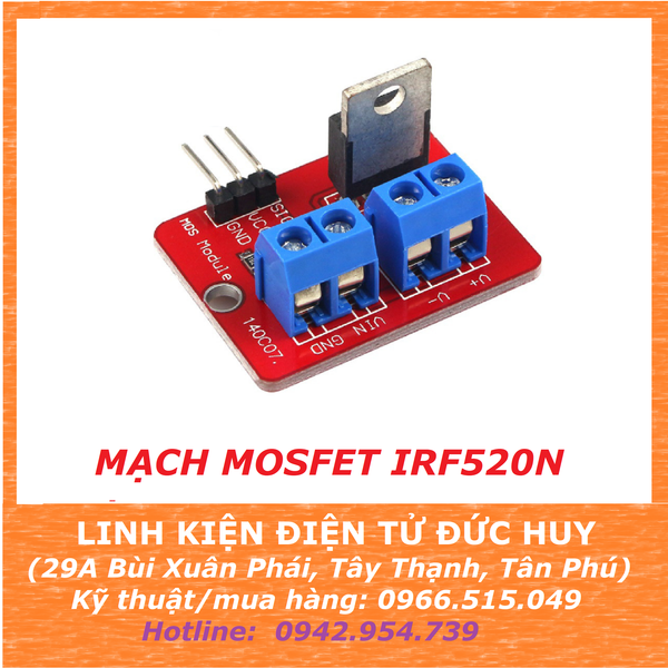MẠCH CÔNG SUẤT MOSFET IRF520 (ĐIỀU KHIỂN PWM ĐỘNG CƠ, LED, BƠM...)