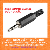 JACK AUDIO 3.5mm ĐỰC, 3 NẤC