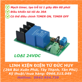 MẠCH TẠO TRỄ TIMER 24VDC TỪ 0S_60 PHÚT JK01 30A, TẢI 30A