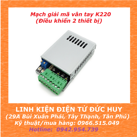 Mạch giải mã vân tay K220 (điều khiển 2 thiết bị)