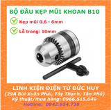 BỘ ĐẦU KẸP MŨI KHOAN B10, KẸP MŨI 0.6 - 6mm