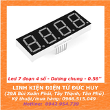 Led 7 đoạn 4 số - Dương chung - 0.56''