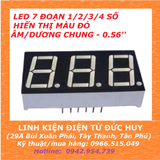 LED 7 ĐOẠN 1/2/3/4 SỐ - ÂM/DƯƠNG CHUNG - 0.56'' - HIỂN THỊ MÀU ĐỎ