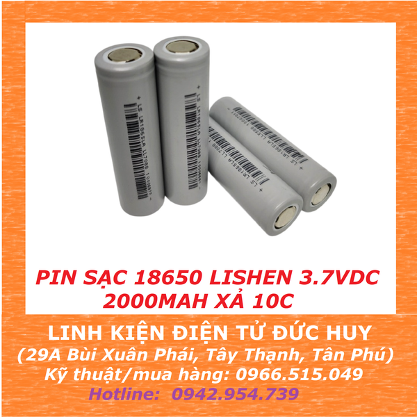 Pin sạc 18650 3.7V LISHEN LR18650LA 2000mah xả 10C