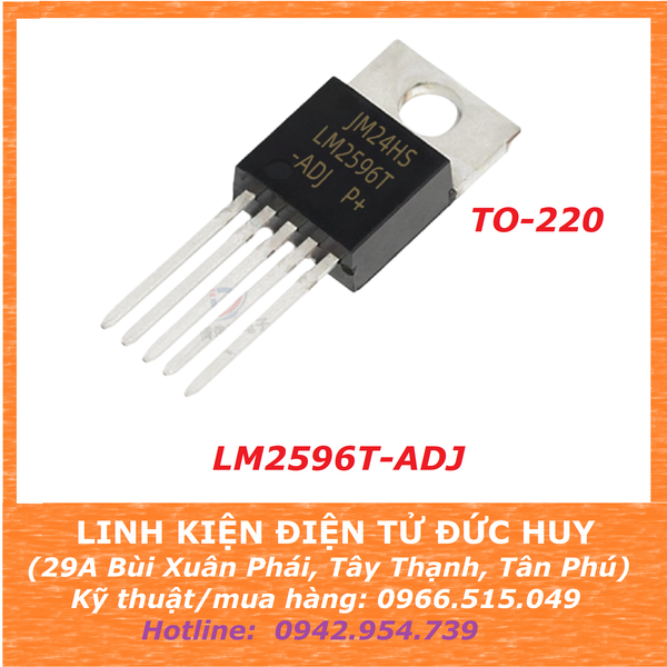 LM2596T ADJ switching buck converter, chân cắm TO 220