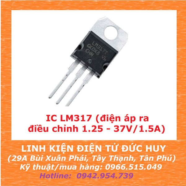 IC LM317 - ADJ (điện áp ra điều chỉnh 1.25 - 37V, 1.5 Ampe)