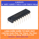 LM3915 - IC ĐIỀU KHIỂN ĐÈN NHÁY THEO NHẠC, KIỂU CHÂN DIP 18, HÀNG CHẤT LƯỢNG TỐT