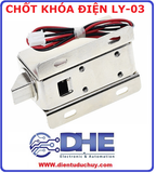 CHỐT KHÓA ĐIỆN TỪ LY-03, ĐIỆN ÁP 12VDC (LOẠI LỚN)