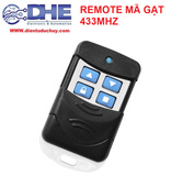 REMOTE SAO CHÉP, REMOTE LỆNH MÃ GẠT 433MHZ 315MHZ