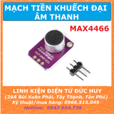 MAX4466 mạch tiền khuếch đại âm thanh MICRO (không có bộ AGC)