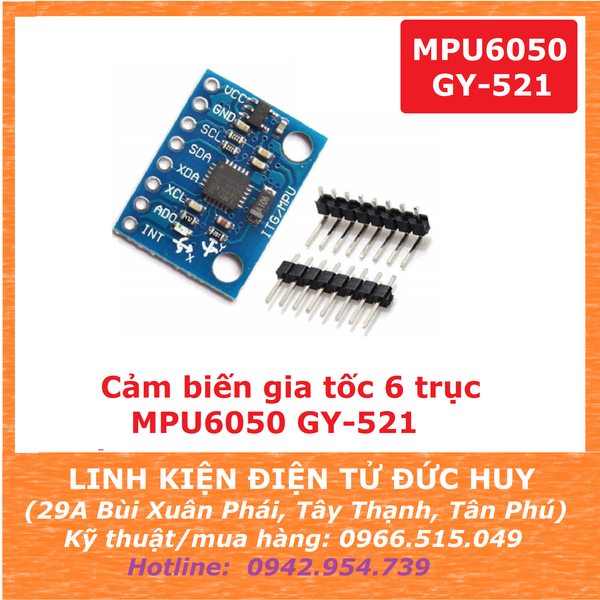 CẢM BIẾN GIA TỐC 6 trục MPU6050 GY-521 6DOF (CHIP GỐC)
