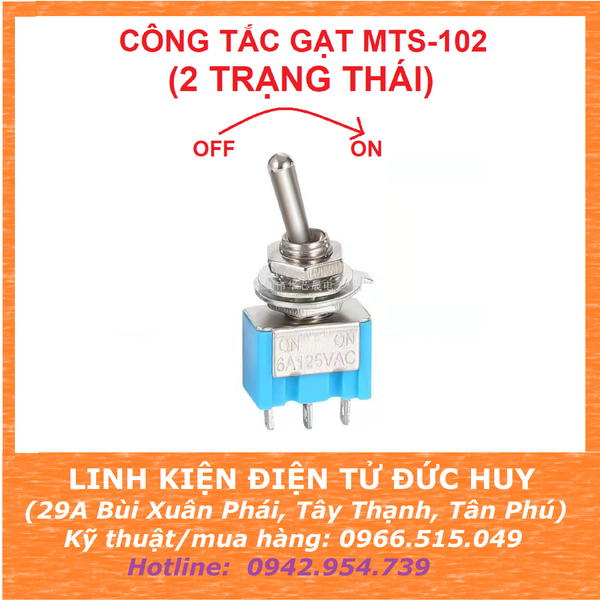 CÔNG TẮC GẠT MTS 102  2 TRẠNG THÁI
