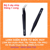 BỘ 2 NHÍP KẸP, GẮP LINH KIỆN: 1 NHÍP THẲNG, 1 NHÍP CONG (tốt)