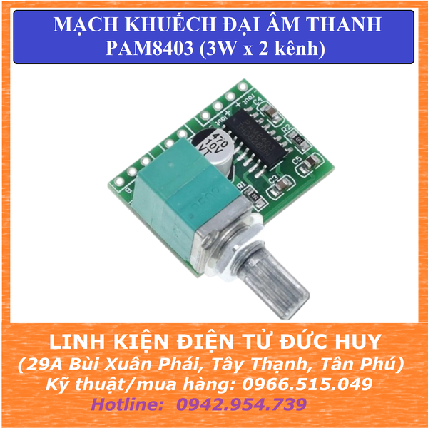 PAM8403 Mạch khuếch đại âm thanh - Có điều chỉnh volume 6W (ngõ ra 2 kênh)