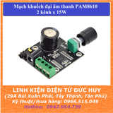 MẠCH KHUẾCH ĐẠI ÂM THANH PAM8610 12VDC 15W X 2