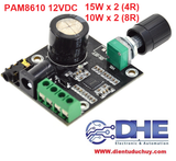 MẠCH KHUẾCH ĐẠI ÂM THANH PAM8610 12VDC 15W X 2