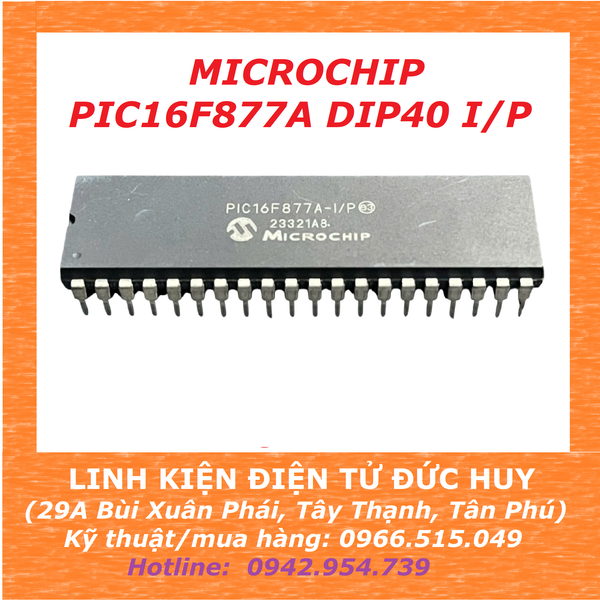 PIC 16F877A DIP40 I/P Vi điều khiển 8bit Microchip