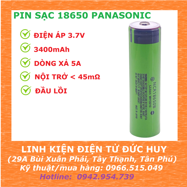1 PIN SẠC 18650 PANASONIC NHẬP KHẨU CHẤT LƯỢNG CAO ( ĐẦU LỒI ) - DUNG LƯỢNG 100% ĐỦ 3400maH - 3.7V - DÒNG XẢ LIÊN TỤC 5A
