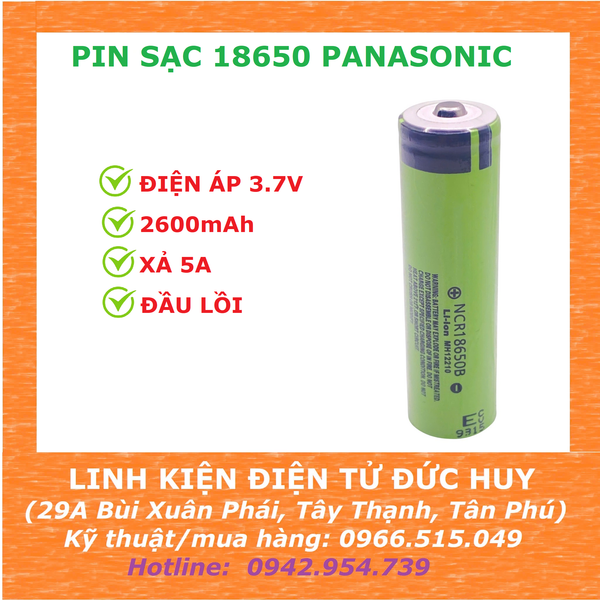 1 PIN SẠC 18650 PANASONIC ( ĐẦU LỒI ) 2600maH 3.7V DÒNG XẢ LIÊN TỤC 5A