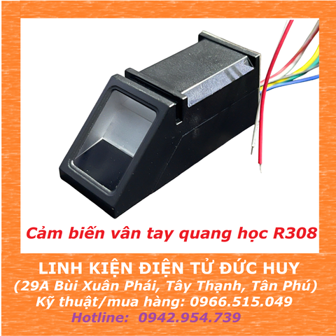 CẢM BIẾN NHẬN DẠNG VÂN TAY R308 ĐIỆN ÁP 4.4V~6V/DC LƯU TRỮ ĐƯỢC 500 VÂN TAY