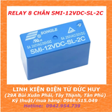 RELAY 8 CHÂN 12V SMI-12VDC-SL-2C