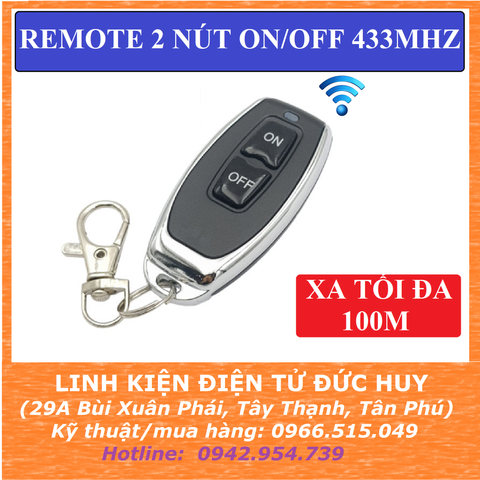 REMOTE 2 NÚT ON OFF 433MHZ, XA 100M