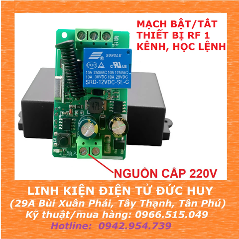 MẠCH BẬT/TẮT THIẾT BỊ RF 1 KÊNH, NGUỒN 220V/AC, HỌC LỆNH