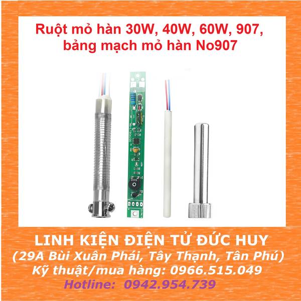 RUỘT MỎ HÀN 30W, 40W, 60W, 907, BẢNG MẠCH MỎ HÀN NO 907 (CHẤT LƯỢNG TỐT)