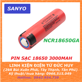 PIN SẠC LITHIUM ION 18650 SANYO NHẬP KHẨU CHẤT LƯỢNG CAO NCR18650GA 3000MAH - 3.7V, DÒNG XẢ LIÊN TỤC 10A