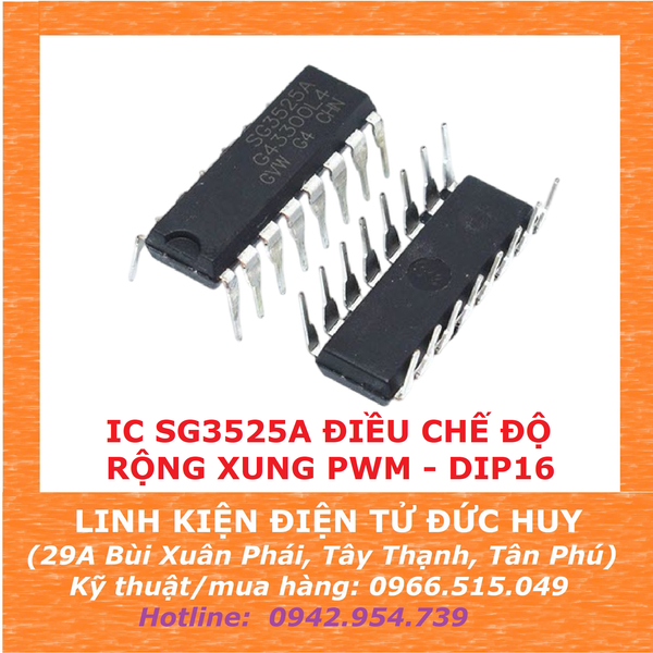 SG3525A - IC ĐIỀU CHẾ ĐỘ RỘNG XUNG PWM - DIP16 - CHẤT LƯỢNG TỐT