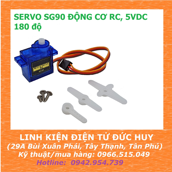 SERVO SG90 ĐỘNG CƠ RC, ĐIỆN ÁP 5V, xoay góc tối đa 180 độ