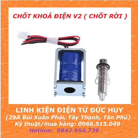 SM0730 CHỐT KHOÁ ĐIỆN LỚN V2 ( CHỐT RỜI ), ĐIỆN ÁP 5V~12VDC