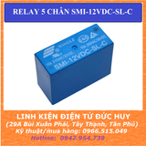 Relay 5 chân 12V SMI-12VDC-SL-C