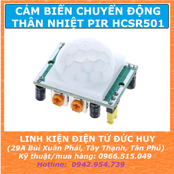 CẢM BIẾN HỒNG NGOẠI THÂN NHIỆT CHUYỂN ĐỘNG PIR HC SR501, ĐIỆN ÁP 5V