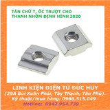TÁN CHỮ T, ỐC TRƯỢT CHO THANH NHÔM ĐỊNH HÌNH 2020