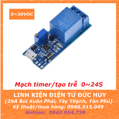 Module tạo trễ/timer/delay từ 0 - 24s, ngõ ra relay, điện áp rộng 5- 30 VDC (là loại timer ON)