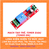 MẠCH TẠO TRỄ/TIMER TỪ 1S-10S NE555, NGÕ RA RELAY, LÀ LOẠI TIMER ON- 5VDC HOẶC 12VDC