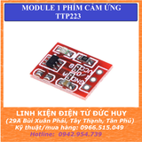 BÀN PHÍM CẢM ỨNG ĐIỆN DUNG -  1 NÚT TTP223