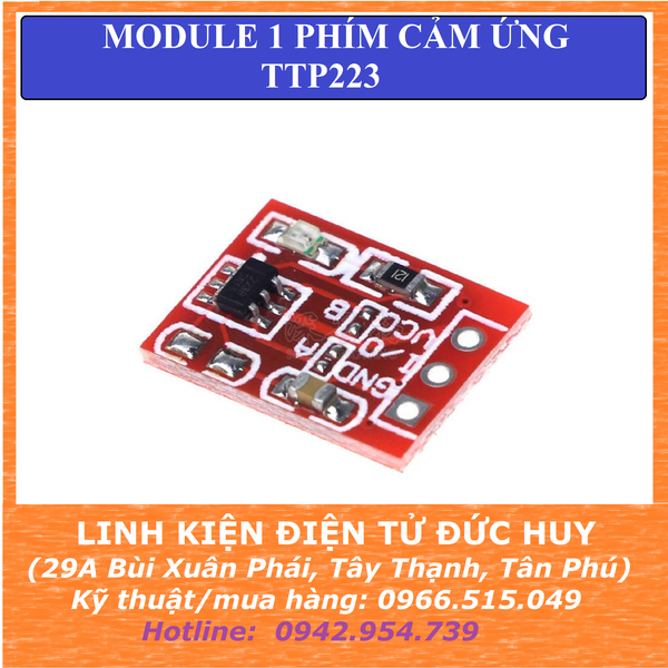 BÀN PHÍM CẢM ỨNG ĐIỆN DUNG -  1 NÚT TTP223