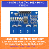 BÀN PHÍM CẢM ỨNG ĐIỆN DUNG - 4 NÚT TTP224