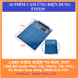 BÀN PHÍM CẢM ỨNG ĐIỆN DUNG 16 NÚT TTP229