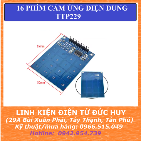 BÀN PHÍM CẢM ỨNG ĐIỆN DUNG 16 NÚT TTP229