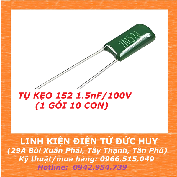 Tụ kẹo 152 1.5nF 100V(1 GÓI 10 CON)