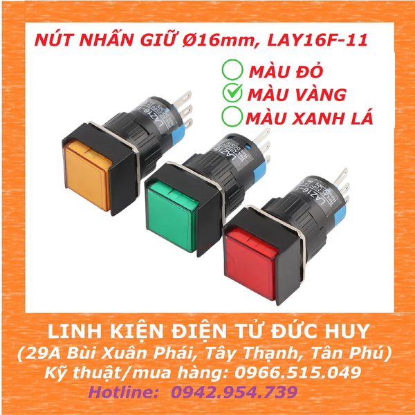 NÚT NHẤN GIỮ 16MM, LAY16F-11, MÀU VÀNG