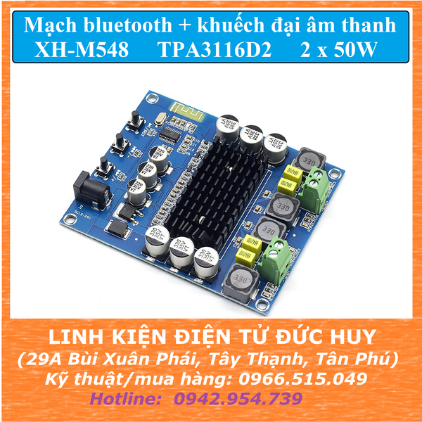 MẠCH KHUẾCH ĐẠI ÂM THANH BLUETOOTH XH M548, TPA3116D2,  ĐẦU RA 2 KÊNH 2 x 120W, ÂM THANH CLASS D