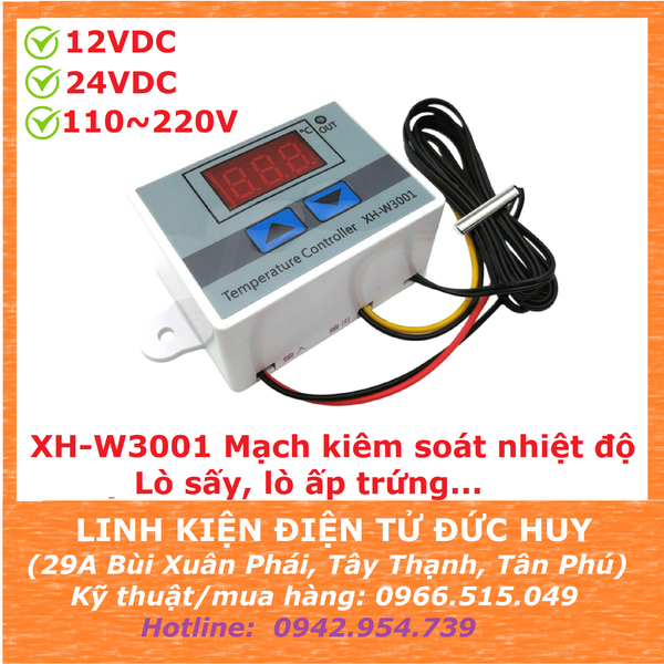 XH W3001 mạch kiểm soát nhiệt độ lò sấy, ấp trứng (12V, 24V, 110~220V)
