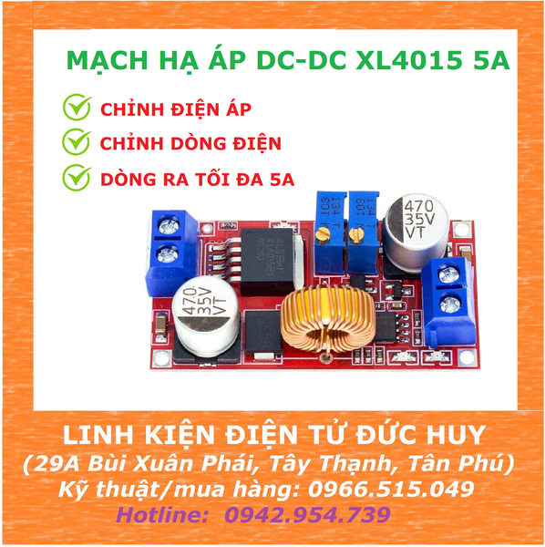 XL4015 MẠCH HẠ ÁP DC DC 5A, CHỈNH ĐIỆN ÁP, DÒNG ĐIỆN, TÍCH HỢP CHỨC NĂNG SẠC