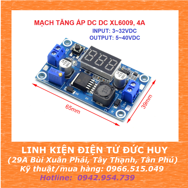 MẠCH TĂNG ÁP DC DC XL6009 4A, CÓ LED HIỂN THỊ