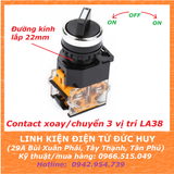 CÔNG TẮC XOAY, NÚT CHUYỂN 3 VỊ TRÍ 22MM LA38 (1NO+1NC)